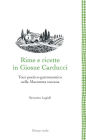 Rime e ricette in Giosue Carducci: Tour poetico-gastronomico nella Maremma toscana