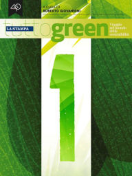 Title: Tuttogreen 1 Viaggio nel mondo della sostenibilità, Author: T-Polar