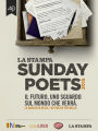 Sunday Poets 2015. Il futuro, uno sguardo sul mondo che verrà