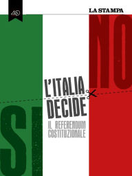 Title: L'Italia decide: Il referendum costituzionale, Author: AA.VV.