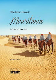 Title: Mauritania - La storia di Giulia, Author: Wladimiro Esposito