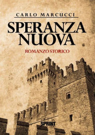 Title: Speranza Nuova, Author: Carlo Marcucci