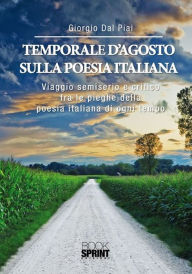 Title: Temporale d'agosto sulla poesia italiana, Author: Giorgio Del Piai