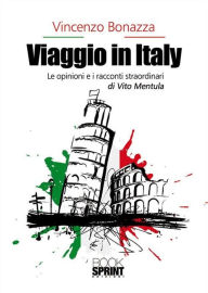 Title: Viaggio in Italy, Author: Vincenzo Bonazza