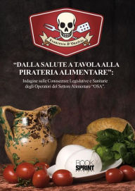 Title: Dalla salute a tavola alla pireteria alimentare, Author: Francesca D'Onofrio