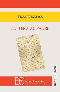 Title: Lettera Al Padre, Author: Franz Kafka