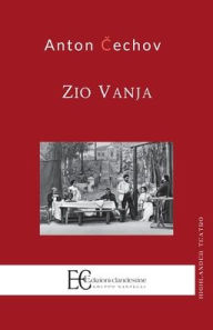 Title: Zio Vanja, Author: Anton Cechov