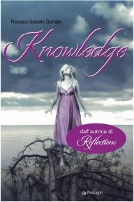 Title: Knowledge: Oltre il sapere, Author: Francesca Gonzato Quirolpe
