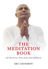 New books download The Meditation Book: Self-Discovery, Inner Peace and Fulfilment (English Edition)