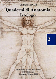 Title: Quaderni di Anatomia - Istologia, Author: Giorgio Salvadè