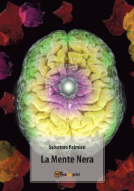 Title: La mente nera, Author: Salvatore Palmieri