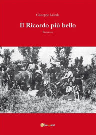Title: Il Ricordo più bello, Author: Giuseppe Lascala