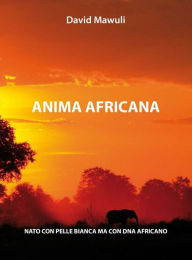 Title: Anima Africana, Author: David Mawuli