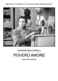 Title: Povero Amore, Author: Massimiliano Zarrilli