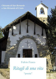 Title: Ritagli di una vita, Author: Fulvio Fusco