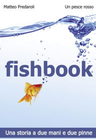 Title: Fishbook, Author: Matteo Predaroli