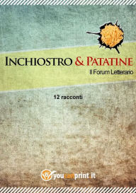 Title: 12 Racconti, Author: Inchiostro e Patatine