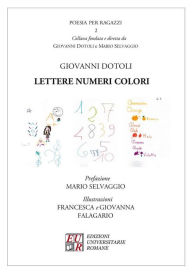 Title: Lettere Numeri Colori, Author: Giovanni Dotoli