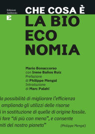 Title: Che cosa è la bioeconomia, Author: Mario Bonaccorso