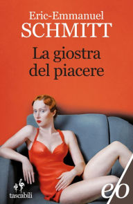 Title: La giostra del piacere, Author: Eric-Emmanuel Schmitt