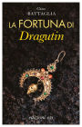 La fortuna di Dragutin