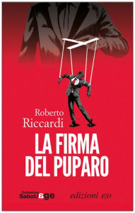 Title: La firma del puparo, Author: Roberto Riccardi