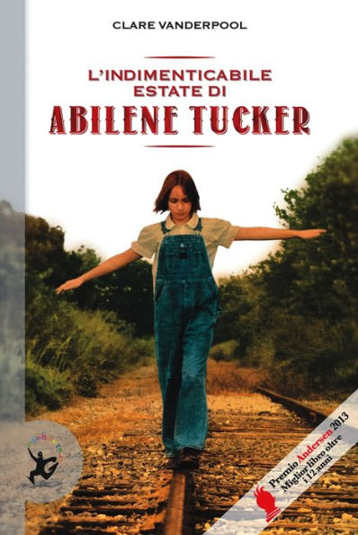 L'indimenticabile estate di Abilene Tucker
