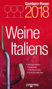 Title: Weine Italien 2018: Vini d'Italia 2018 in deutscher Sprache, Author: AA.VV.