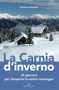 Title: La Carnia d'inverno, Author: Stefania Simionato