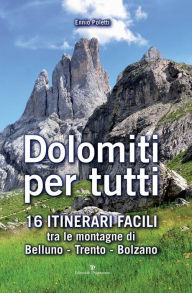 Title: Dolomiti per tutti, Author: Ennio Poletti