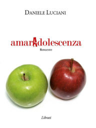 Title: amarAdolescenza, Author: Daniele Luciani