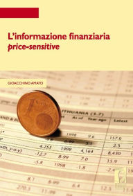 Title: L'informazione finanziaria price-sensitive, Author: Gioacchino Amato
