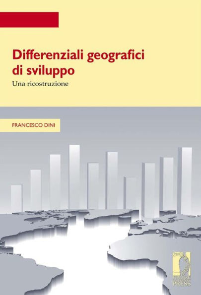 Differenziali geografici di sviluppo: Una ricostruzione