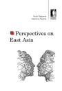 Perspectives on East Asia