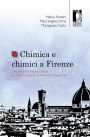 Chimica e chimici a Firenze: Dall'ultimo dei Medici al Padre del Centro Europeo di Risonanze Magnetiche