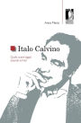 Italo Calvino: Quale autore laggiù attende la fine?