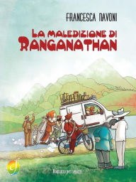 Title: La maledizione di Ranganathan, Author: Francesca Navoni