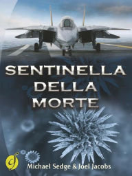 Title: Sentinella della morte, Author: Michael H. Sedge