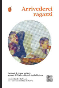 Title: Arrivederci ragazzi, Author: autori vari