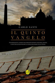 Title: Il Quinto Vangelo, Author: Carlo Santi