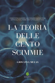 Title: La teoria delle cento scimmie, Author: Giovanna Mulas