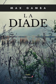 Title: La Diade, Author: Max Gamba