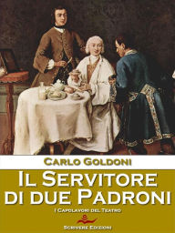 Title: Il Servitore di due Padroni, Author: Carlo Goldoni