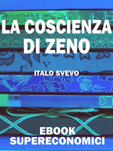 La coscienza di Zeno