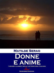 Title: Donne e anime, Author: Matilde Serao