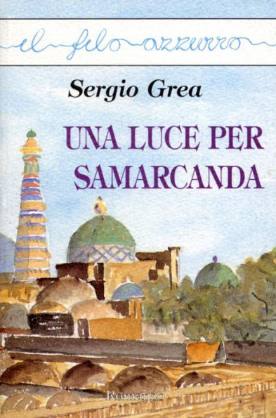 Una luce per Samarcanda