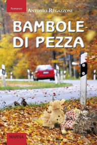 Title: Bambole di Pezza, Author: Antonio Regazzoni