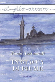 Title: In giacca di piume, Author: Paolo Azzimondi