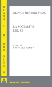 Title: La socialità del sé, Author: George Herbert Mead