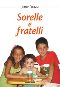 Title: Sorelle e fratelli, Author: Judy Dunn